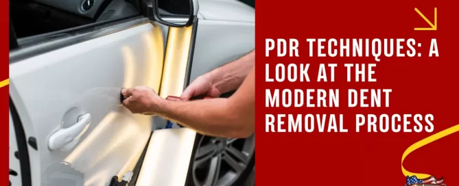 PDR Techniques A Look at the Modern Dent Removal Process