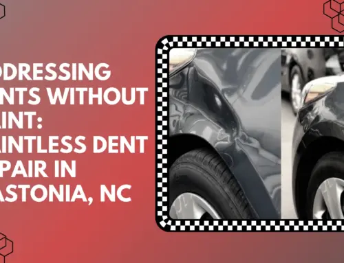 Addressing Dents Without Paint: Paintless Dent Repair in Gastonia, NC