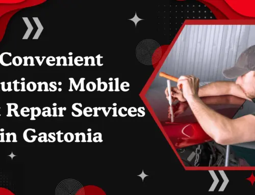 Convenient Solutions: Mobile Dent Repair Services in Gastonia