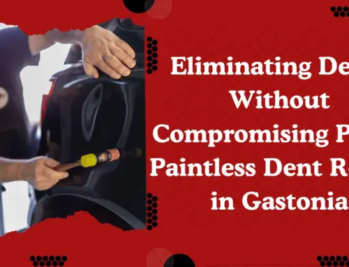 Eliminating Dents Without Compromising Paint: Paintless Dent Repair in Gastonia